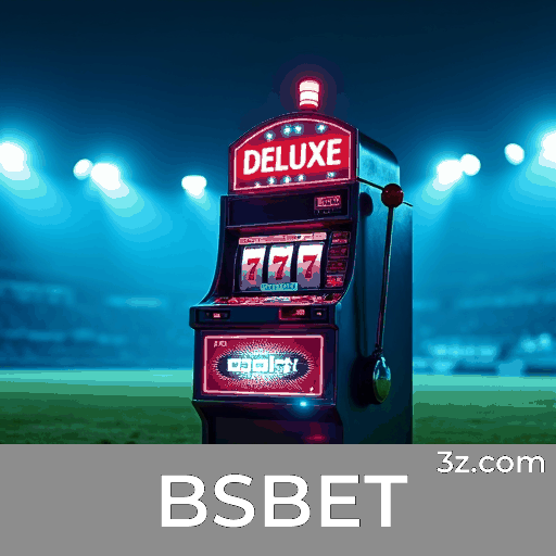 BSBET: Especialista em Apostas Esportivas no Brasil